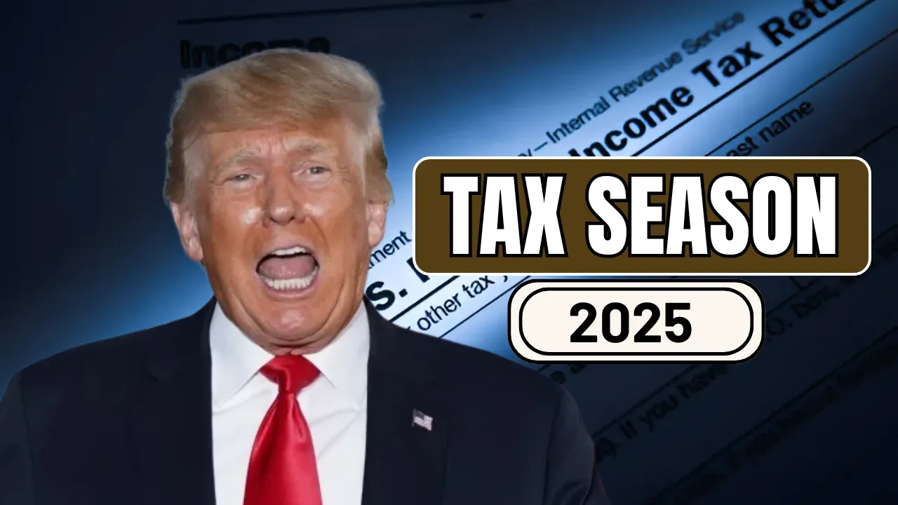 Tax Season 2025